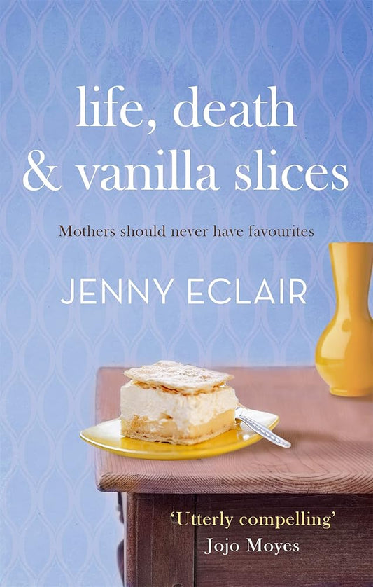 Life, Death and Vanilla Slices cover image