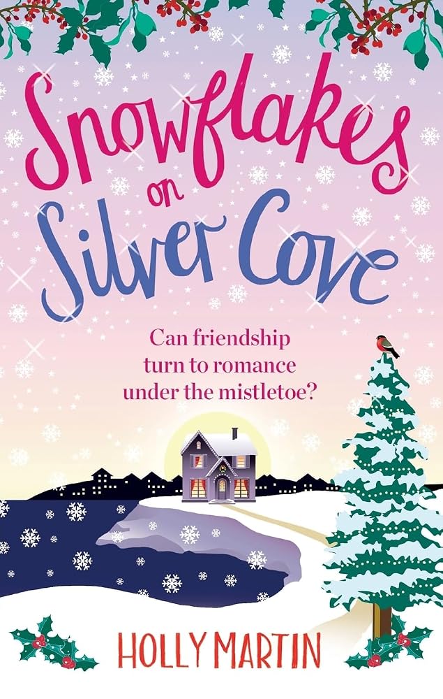 Snowflakes on Silver Cove: A festive, feel-good Christmas romance cover image