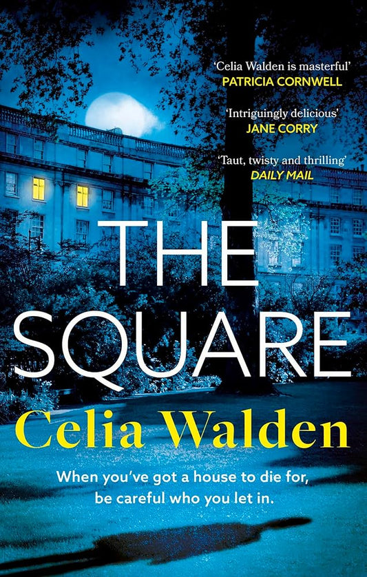 The Square: The unputdownable new thriller from the author of Payday, a Richard and Judy Book Club pick cover image