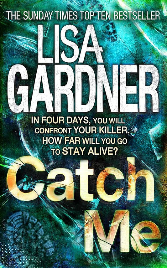 catch me. lisa gardner cover image