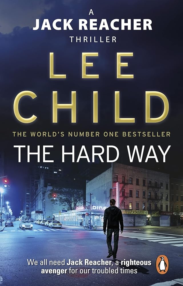 The Hard Way: (Jack Reacher 10) cover image