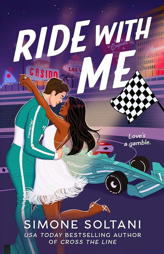 Ride with Me: Lights Out Book 2: An Addictive, Spicy and Adrenaline-Fuelled Formula 1 Romance cover image
