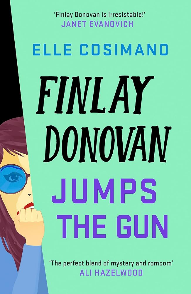 Headline Review Finlay Donovan Jumps the Gun the instant New York Times bestseller! (The Finlay Donovan Series). cover image