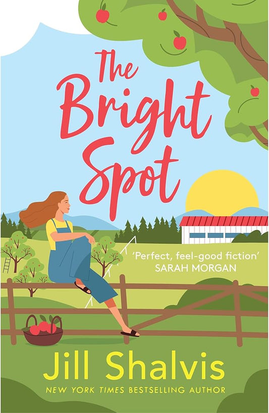 Headline Eternal The Bright Spot The uplifting novel of love, hope and the family you choose (Sunrise Cove). cover image