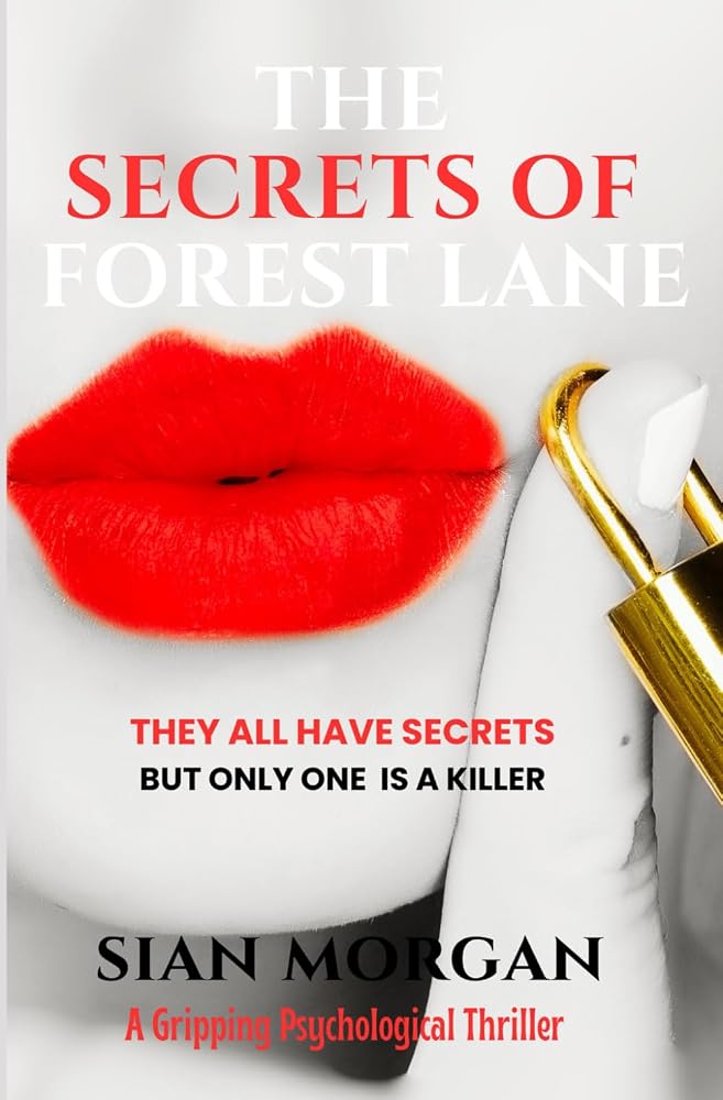 The Secrets Of Forest Lane: A gripping psychological thriller cover image