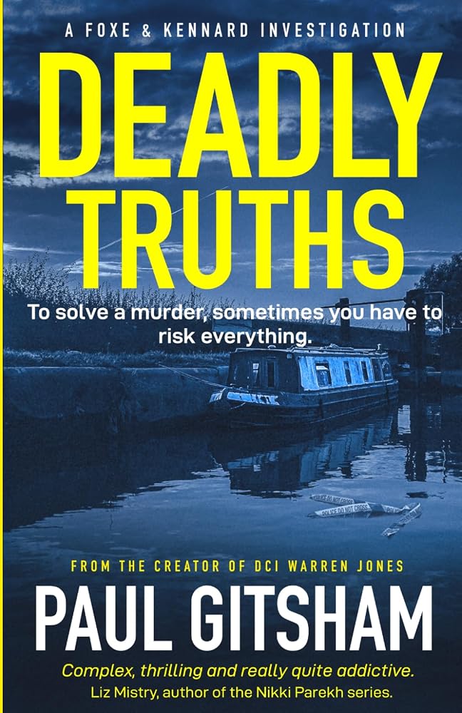 Deadly Truths: A Foxe and Kennard Investigation cover image