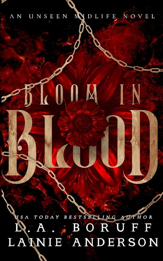 Bloom in Blood: A Paranormal Women's Fiction Why Choose Romance (An Unseen Midlife) cover image