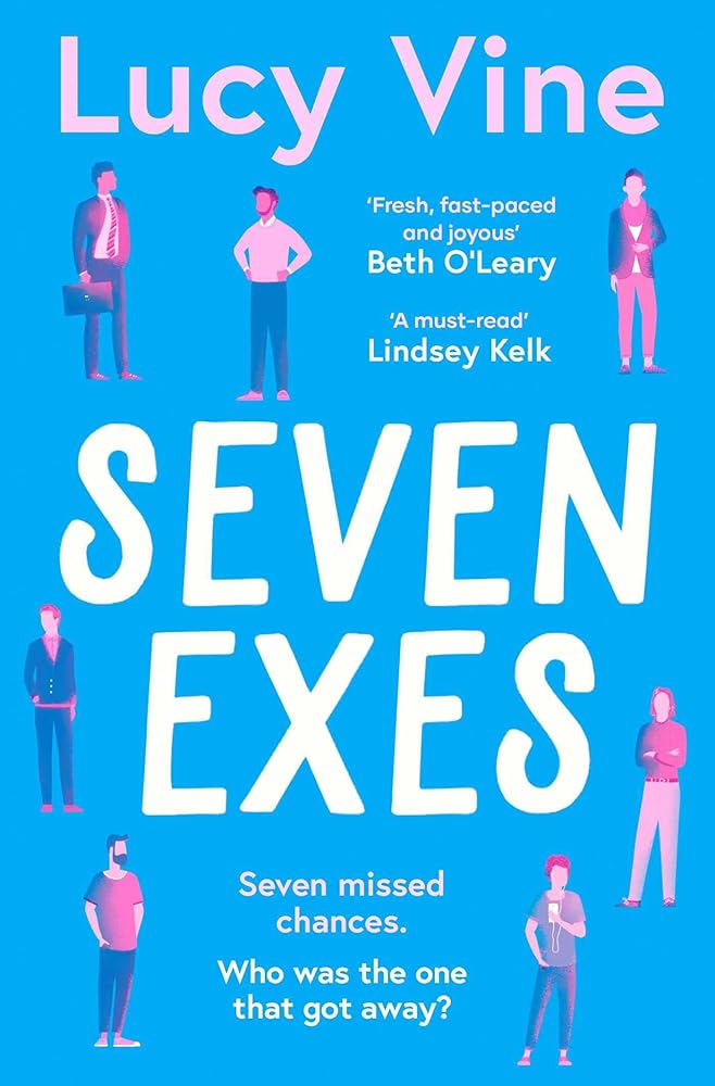 Seven Exes: the brilliant romantic comedy about relationships and love cover image