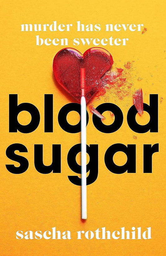 Blood Sugar: A New York Times Best Thriller cover image