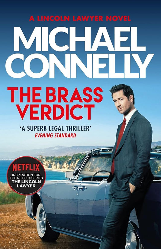 The Brass Verdict: The Bestselling Thriller Behind Netflix’s The Lincoln Lawyer Season 1 (Mickey Haller Series) cover image