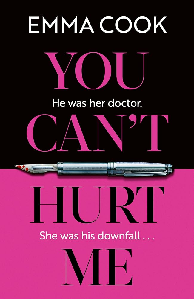 You Can't Hurt Me: The unputdownable and addictive summer thriller with a gasp-out-loud twist! cover image