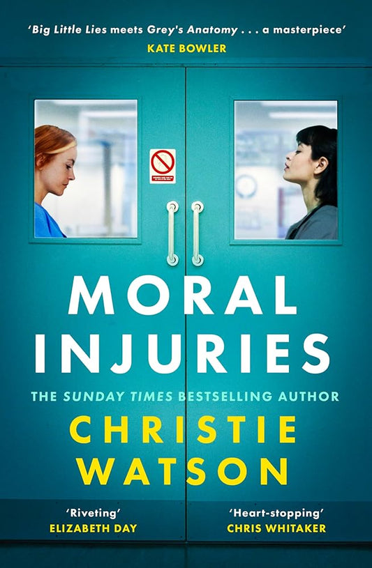 Moral Injuries: The gripping new novel from the No. 1 Sunday Times bestselling author cover image