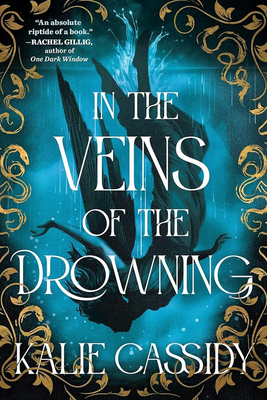 In the Veins of the Drowning: An ‘atmospheric and evocative’ (Rachel Gillig) dark romantasy debut, out now! cover image