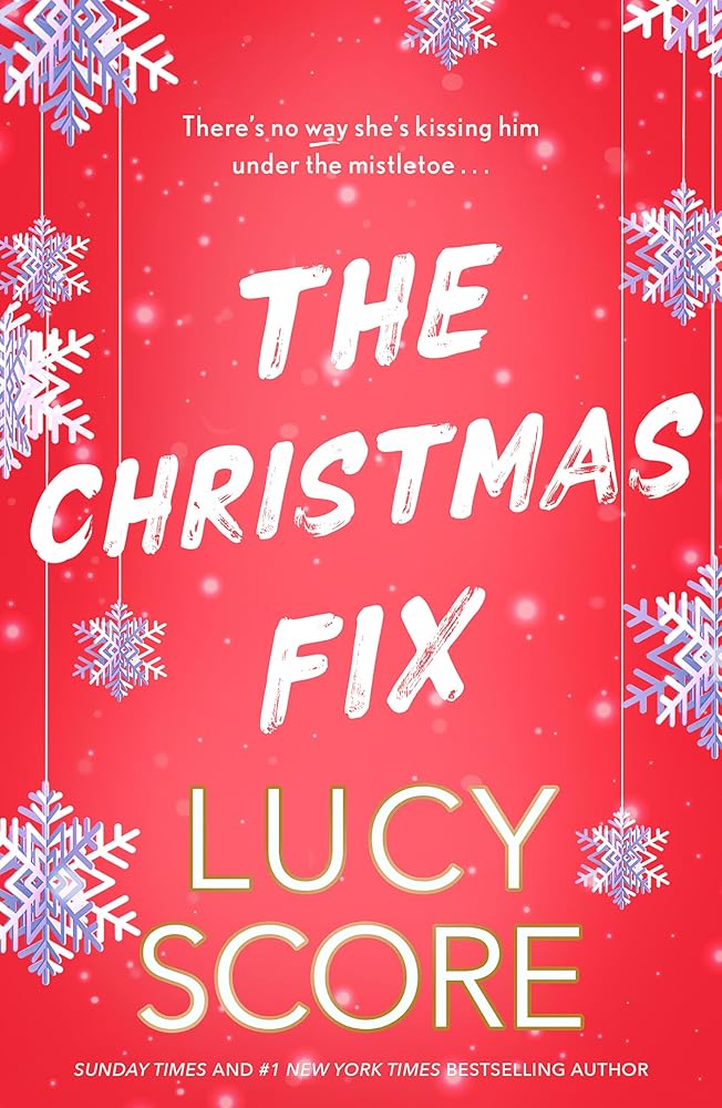 The Christmas Fix: the sizzling new festive romance from the Tiktok sensation and million-copy bestseller cover image