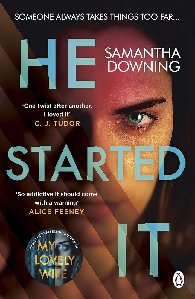 He Started It: The gripping Sunday Times Top 10 bestselling psychological thriller cover image