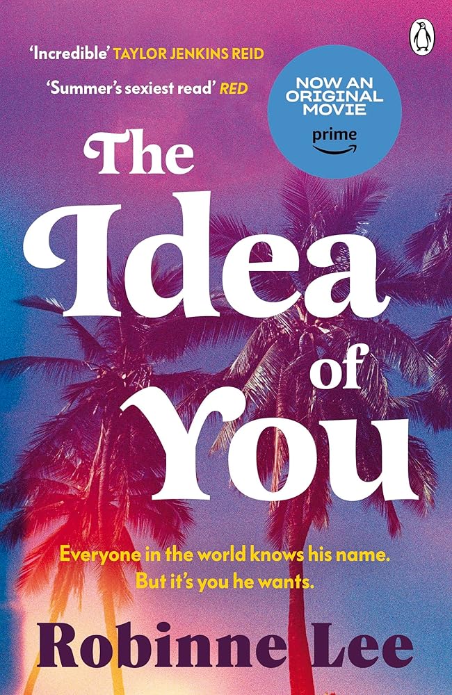 The Idea of You: The scorching hot Richard & Judy romance that will leave you obsessed! cover image