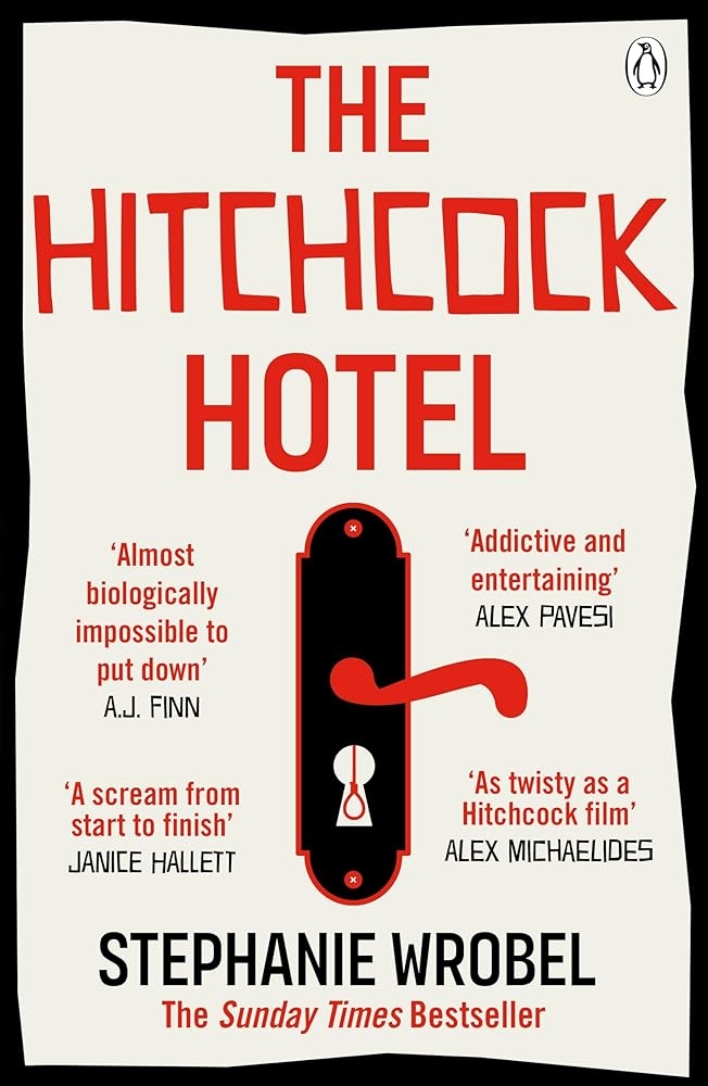 The Hitchcock Hotel: The gripping thriller from the author of Richard & Judy Book Club pick, The Recovery of Rose Gold cover image
