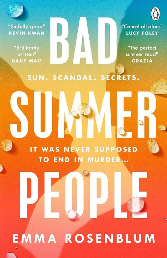 Bad Summer People: The scorchingly addictive summer must-read of 2023 cover image