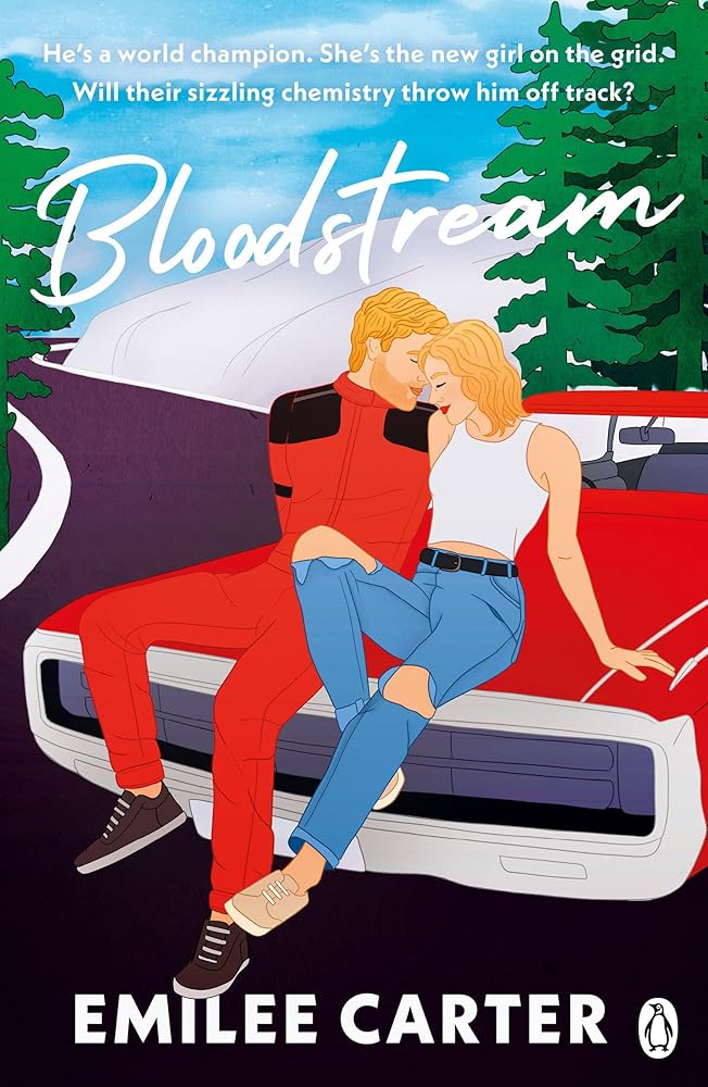 Bloodstream: A sizzling motorsport romance for fans of Lauren Asher and Hannah Grace cover image