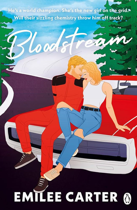 Bloodstream: A sizzling motorsport romance for fans of Lauren Asher and Hannah Grace cover image