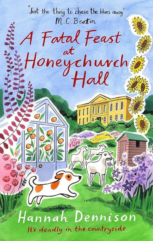 A Fatal Feast at Honeychurch Hall: An utterly unputdownable, cosy, countryside murder mystery cover image