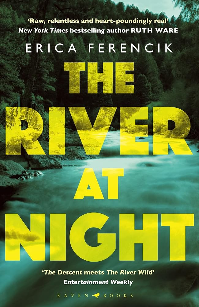 The River at Night: A Taut and Gripping Thriller cover image