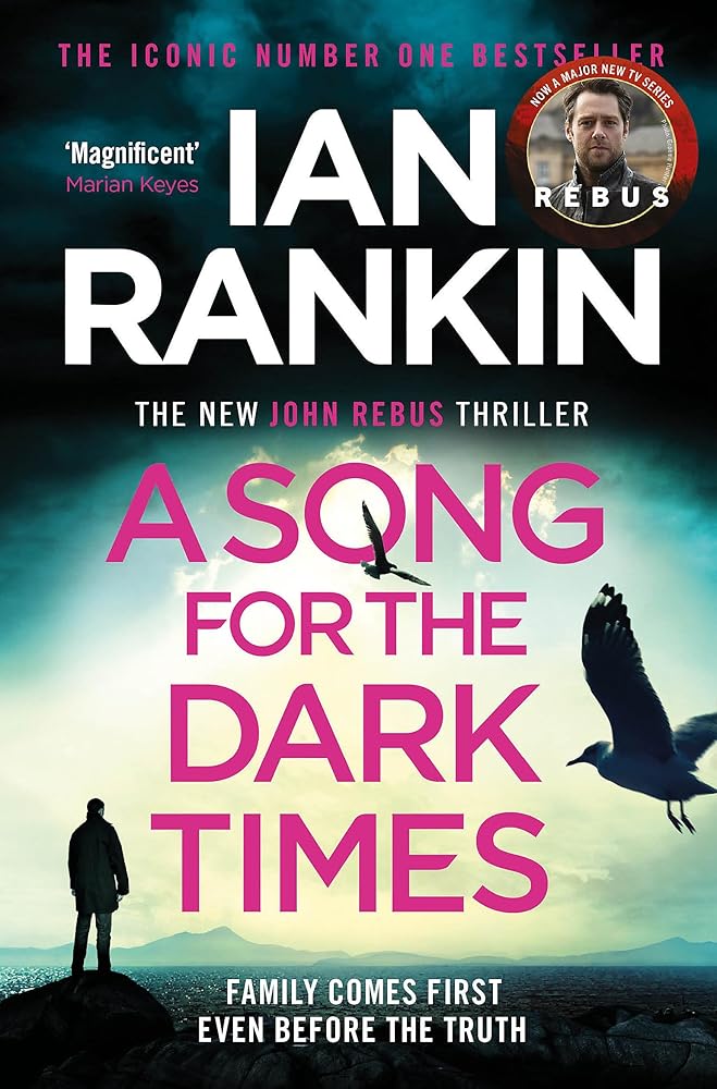 A Song for the Dark Times: The Brand New Must-Read Rebus Thriller cover image