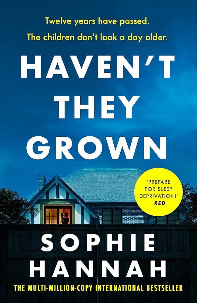 Haven't They Grown: The addictive and engrossing Richard & Judy Book Club pick cover image