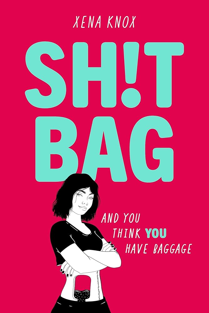 SH!T BAG: a darkly funny story about life with an ostomy bag cover image