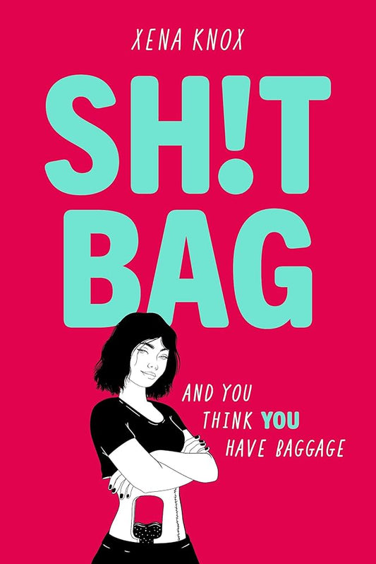 SH!T BAG: a darkly funny story about life with an ostomy bag cover image