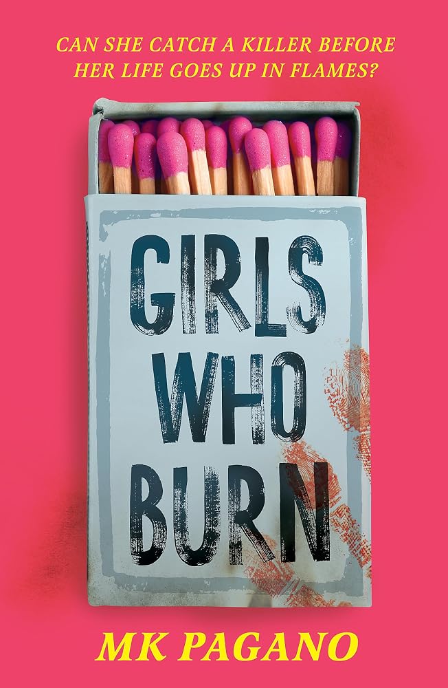 Girls Who Burn: A page-turning enemies-to-lovers thriller cover image