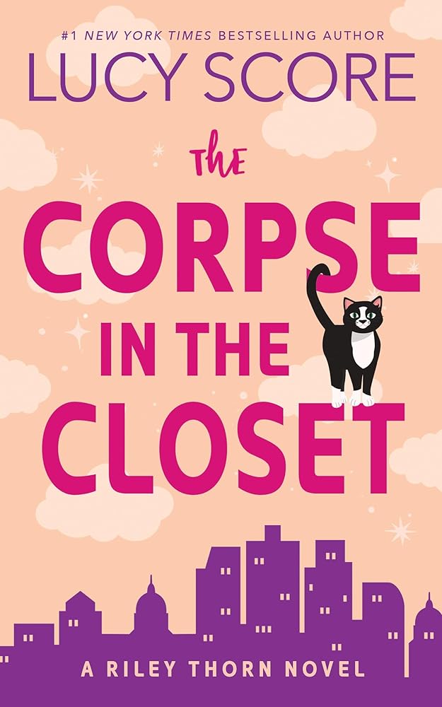 The Corpse in the Closet: A Paranormal Murder Mystery & Contemporary Romance (Riley Thorn Book 2) cover image