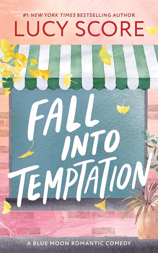 Fall into Temptation: A Small Town Friends to Lovers Romcom (Blue Moon) cover image