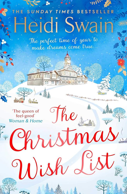 The Christmas Wish List: The perfect feel-good festive read to settle down with this winter cover image