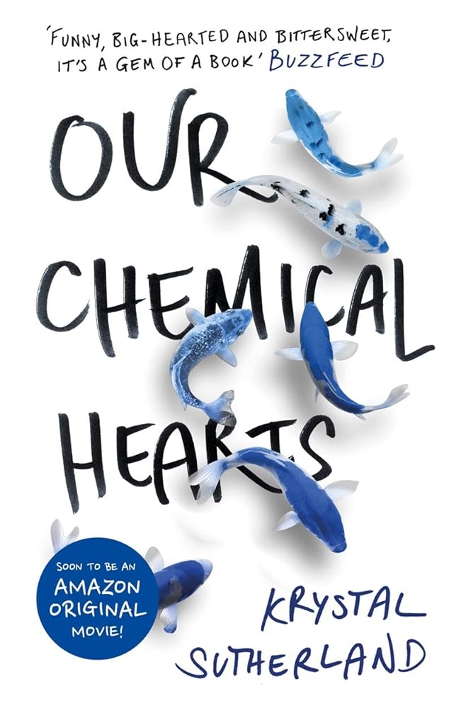Our Chemical Hearts [Paperback] [Oct 04, 2016] Krystal Sutherland cover image