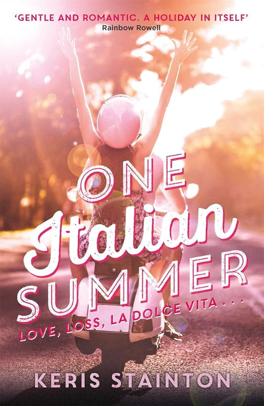 One Italian Summer: 'Gentle and romantic. A holiday in itself' Rainbow Rowell cover image