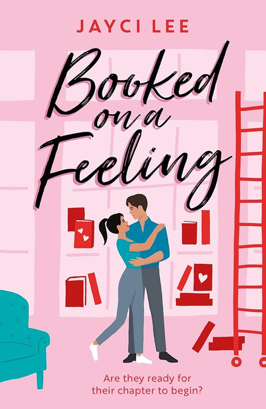 Booked on a Feeling: A poignant, sexy, and laugh-out-loud bookshop romance! (A Sweet Mess) cover image