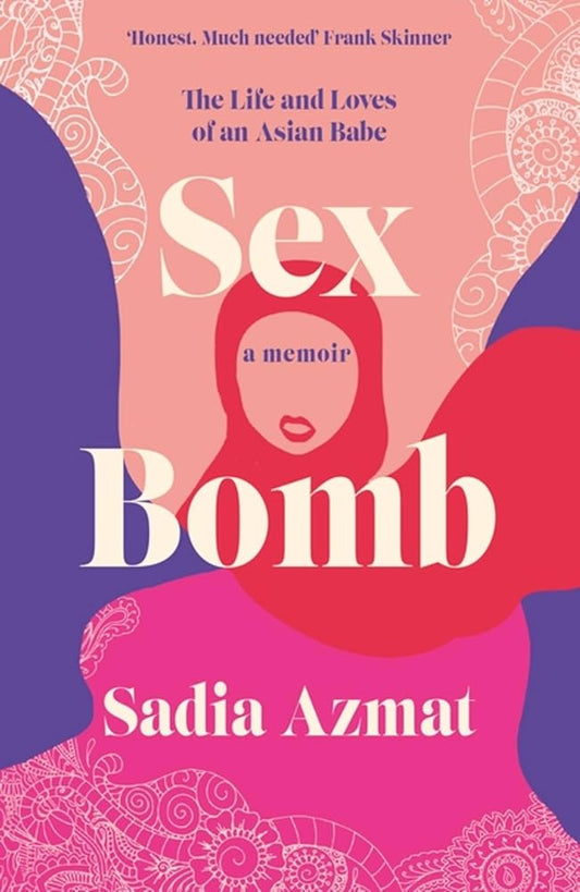Sex Bomb: The Life and Loves of an Asian Babe cover image