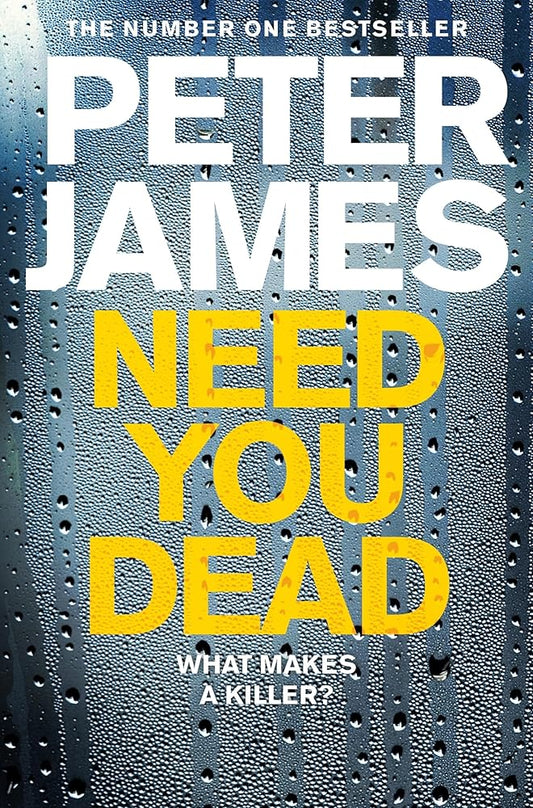 Need You Dead (Detective Superintendent Roy Grace, 13) cover image