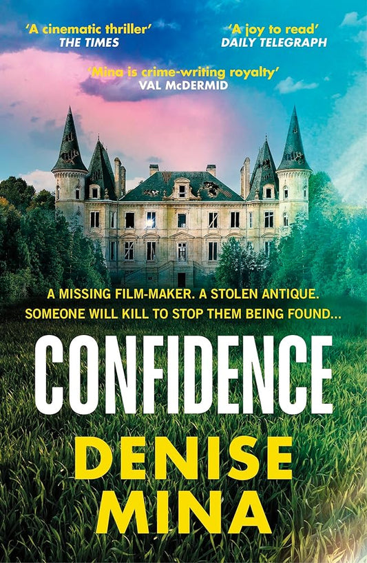 Confidence: ‘Riveting and fast-paced’ Sunday Times cover image