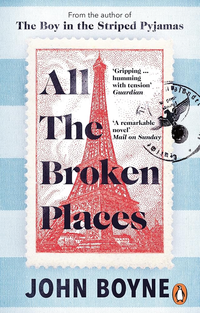 All The Broken Places: The Sequel to The Boy In The Striped Pyjamas cover image