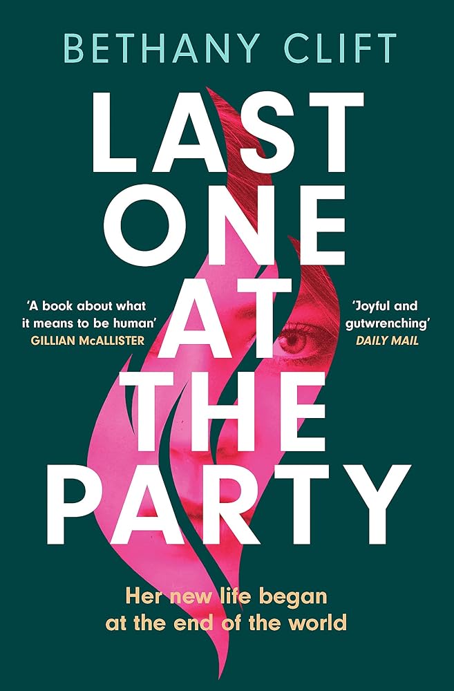 Last One at the Party: An intriguing post-apocalyptic survivor's tale full of dark humour and wit cover image