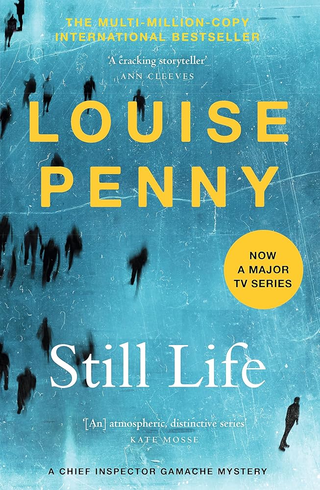 Still Life: (Chief Inspector Gamache Novel Book 1) cover image