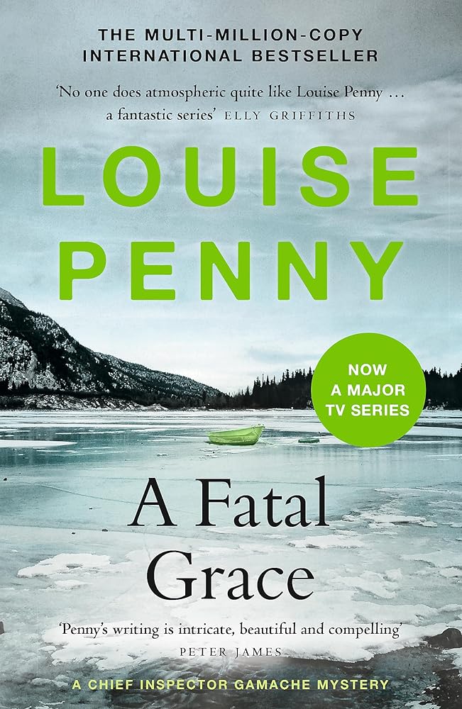 A Fatal Grace: (A Chief Inspector Gamache Mystery Book 2) cover image