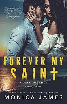 Forever My Saint: All The Pretty Things Trilogy Volume 3 cover image