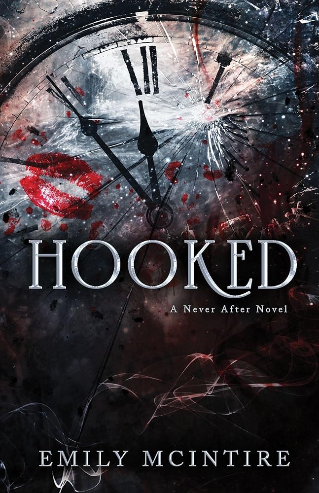 Hooked: The Fractured Fairy Tale and TikTok Sensation (Never After) cover image