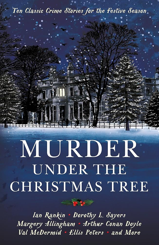 Murder Under the Christmas Tree: Ten Classic Crime Stories for the Festive Season cover image