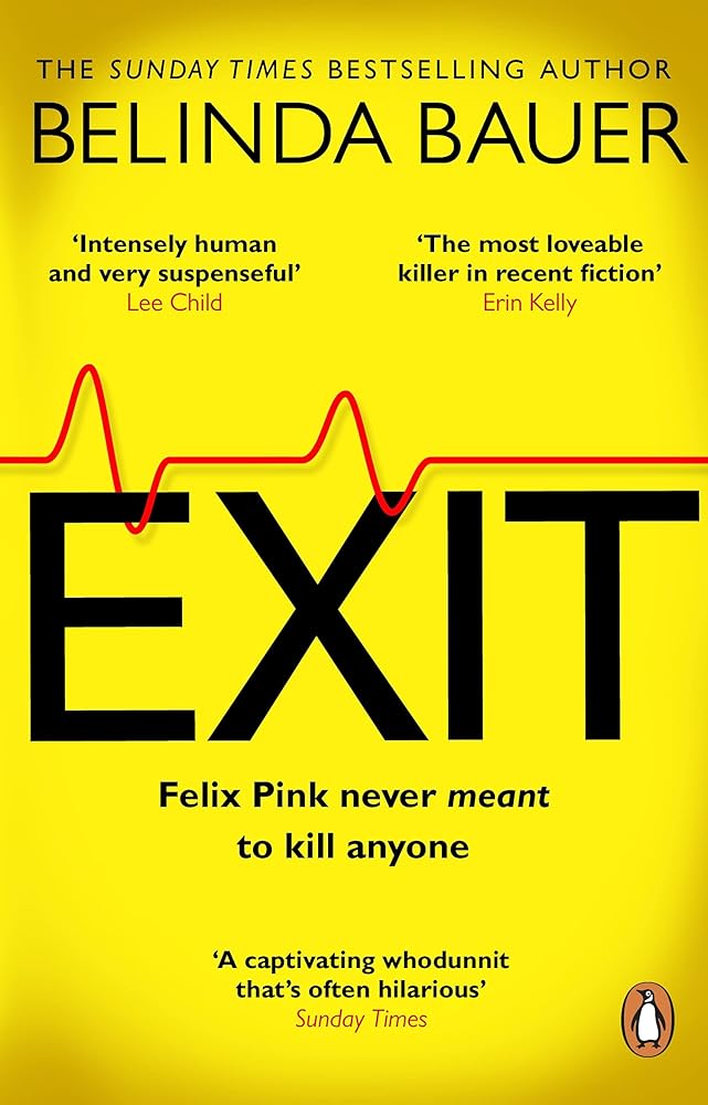 Exit: The brilliantly funny new crime novel from the Sunday Times bestselling author of SNAP cover image