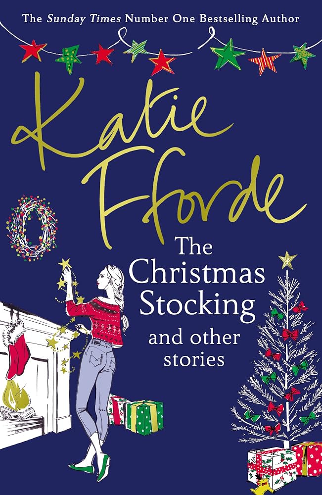 The Christmas Stocking and Other Stories: A collection of wonderfully romantic stories from the Sunday Times bestselling author cover image