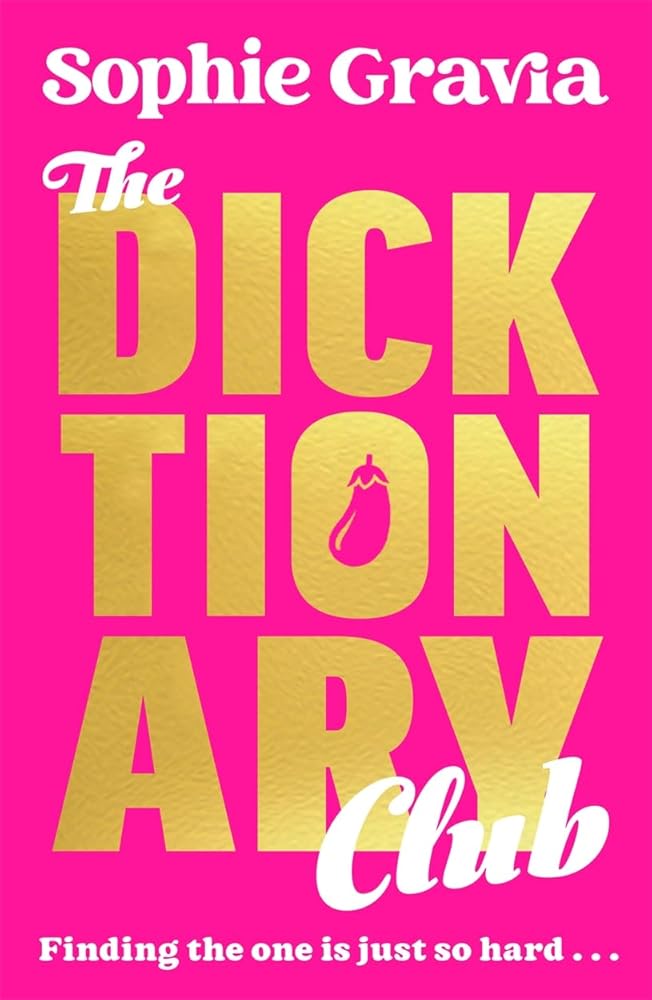 The Dicktionary Club: A hilarious and sexy new read from the bestselling author of A Glasgow Kiss cover image